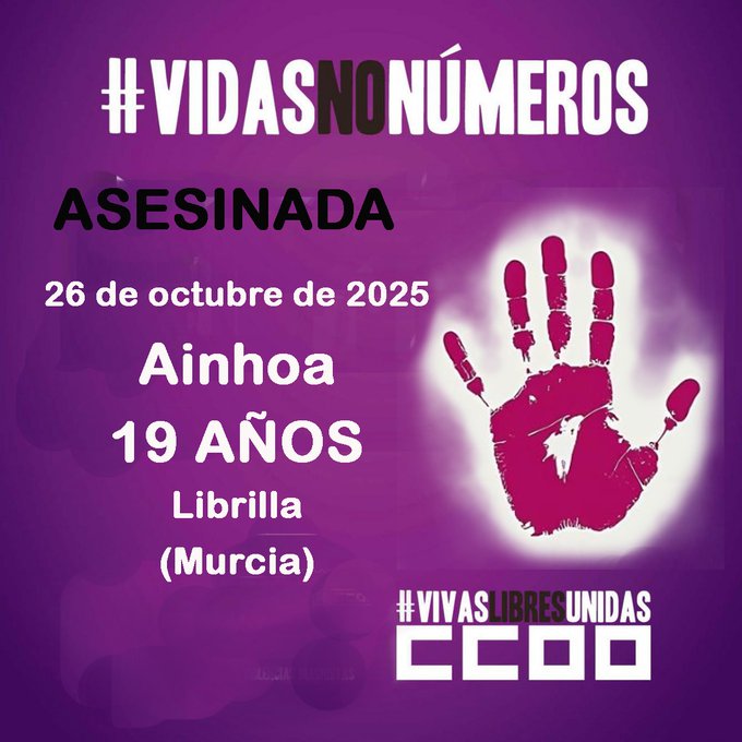 Tenemos que lamentar y condenar un nuevo #feminicidio por violencia de género. Ainhoa, de solo 19 años ha sido asesinada por su pareja, un hombre de 27 años. Con ella las mujeres asesinadas son ya 33 en este 2025.  #Murcia #SonVidasNoNúmeros #machismomata #NiUnaMas #NiUnaMenos