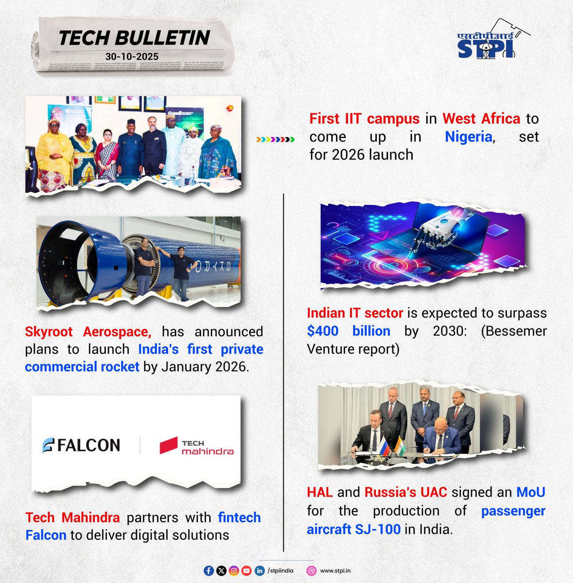 stpiindia's tweet image. 📢 STPI Tech Bulletin – Stay Ahead with the Latest Tech Highlights! 📰

🔹 IIT heads to Nigeria: West Africa’s first IIT campus is set to open in 2026.

🔹 Skyroot Aerospace announces plans to launch India’s first private commercial rocket by January 2026.

🔹 Indian IT sector is…