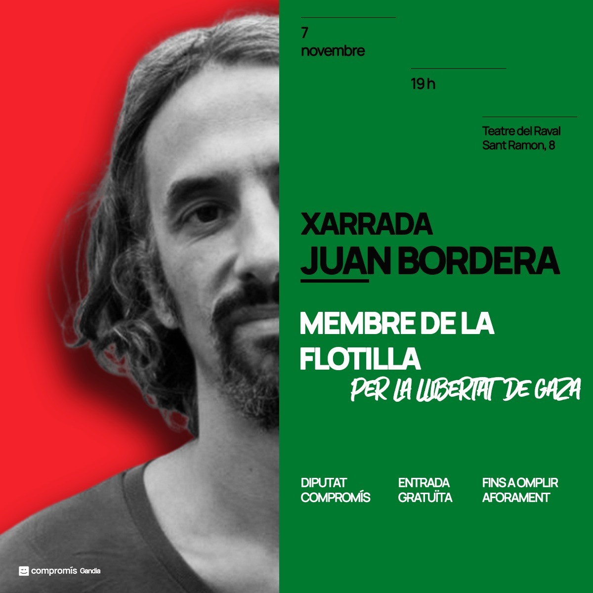 📢 Xarrada oberta amb JUAN BORDERA!

🗓 El divendres 7 de novembre, 🕖 a les 19:00 h, 📍al Teatre del Raval Gandia, us convidem a una trobada molt especial: parlarem amb Juan Bordera, diputat de Compromís  a les Corts, que ha participat en la Flotilla Global Sumud cap a Gaza.