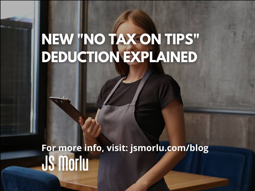 JSMorlu's tweet image. New &quot;No Tax on Tips&quot; Deduction Explained #Accounting #businesstaxes #FinanceGuide #IRS #moneymatters #SmallBusinessFinance #taxplanning #taxtips #TaxUpdate  Read More: 
jsmorlu.com/tax-deduction/…