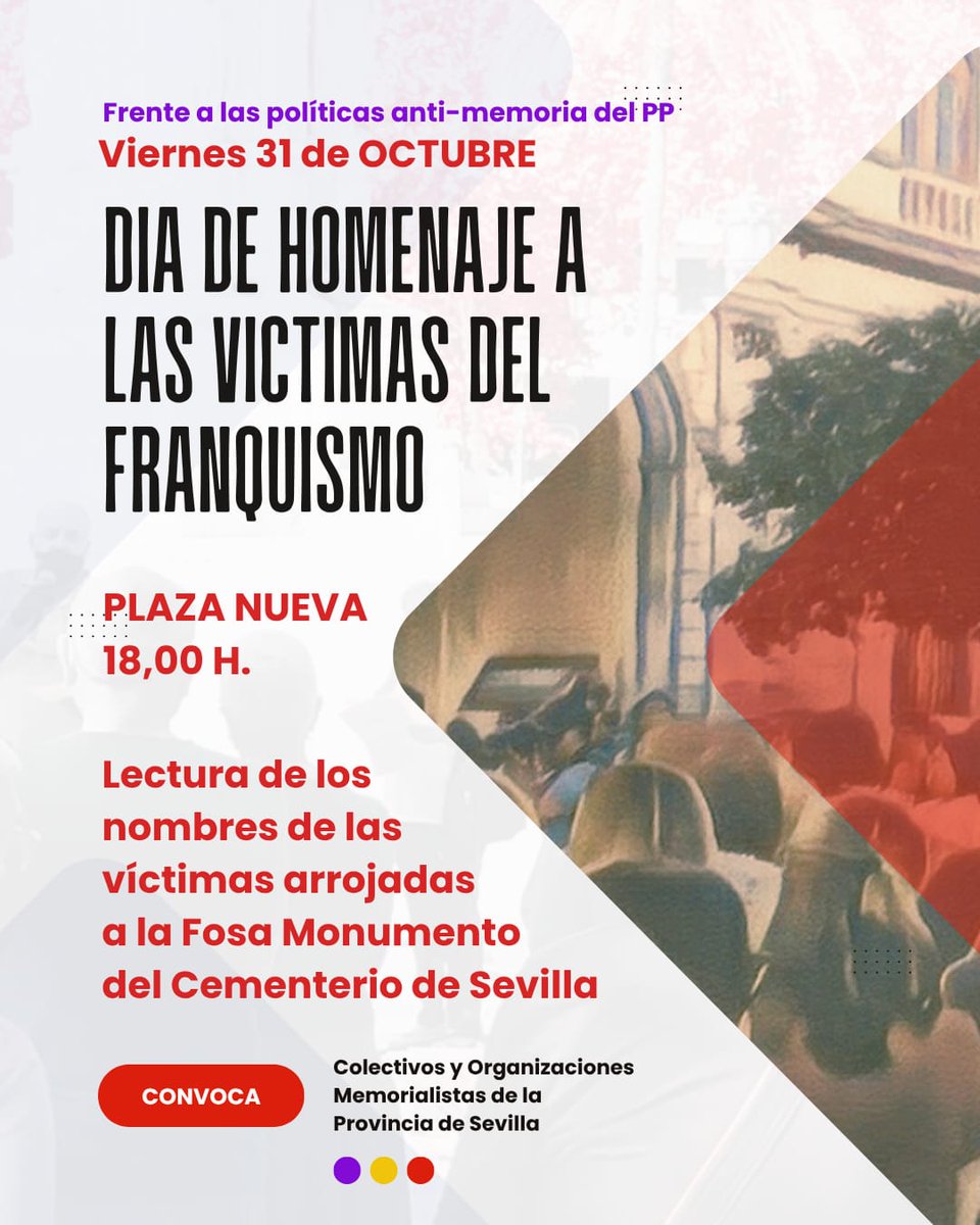 ‼️🗓 Agenda para mañana, 31 de octubre. 

🔴🟡🟣 Día de homenaje a las víctimas del franquismo. 
🕕 06:00H de la tarde. 
📍 Plaza Nueva.