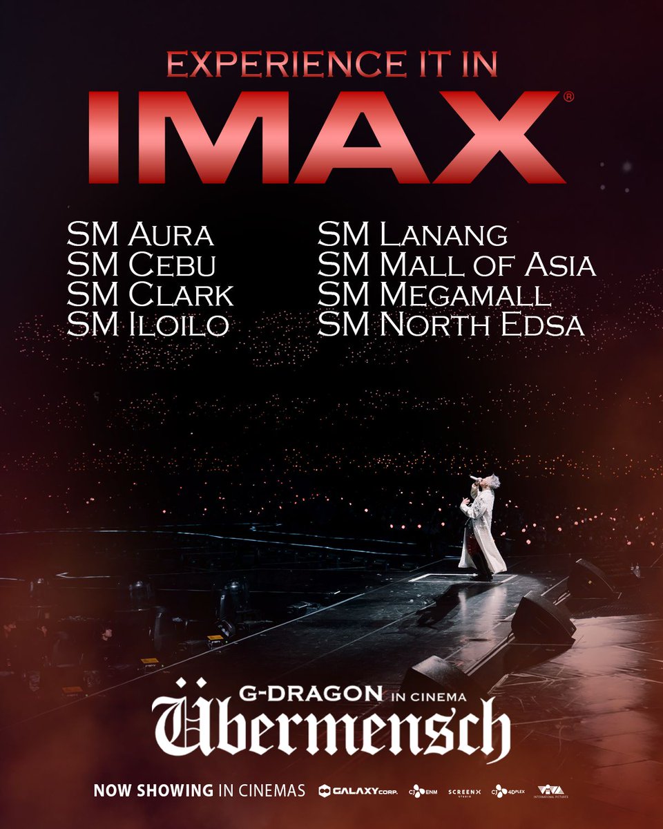 𝗙𝗘𝗘𝗟 𝗧𝗛𝗘 𝗣𝗢𝗪𝗘𝗥 𝗢𝗙 𝗧𝗛𝗘 𝗞𝗜𝗡𝗚 𝗢𝗙 𝗞-𝗣𝗢𝗣!

Catch 𝗚-𝗗𝗥𝗔𝗚𝗢𝗡 𝗜𝗻 𝗖𝗶𝗻𝗲𝗺𝗮: 𝗨𝗕𝗘𝗥𝗠𝗘𝗡𝗦𝗖𝗛, the IMAX Experience in selected SM Cinemas!

HURRY! TICKETS ON SALE NOW! 
🔗 smcinema.com
🎟️ SM Cinema Ticket Booth

#GDRAGON #GD