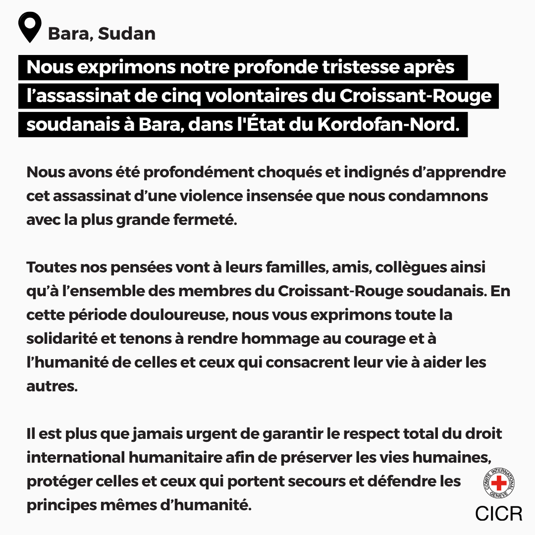 📍 Soudan | Nous sommes profondément attristés par l’assassinat de 5 volontaires du Croissant-Rouge soudanais à Bara, Kordofan du Nord.

Les travailleurs humanitaires ne doivent jamais être pris pour cible.

Nos pensées accompagnent leurs familles, leurs collègues et amis.