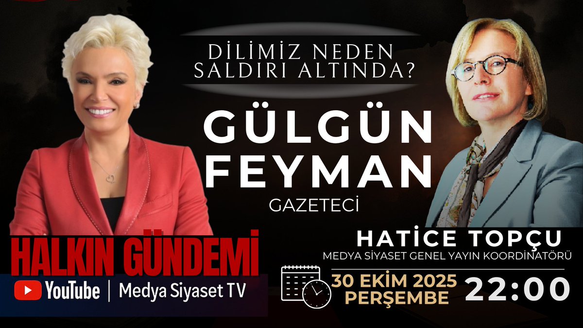 📅 Bu Akşam🕗  
📺 YouTube / Medya Siyaset TV 
🔴 Yayın başladığında bildirim almak ve izlemek için⤵️ 
youtube.com/watch?v=8yormv…

🔴 Dilimiz neden saldırı altında?
🎙️ Hatice Topçu soruyor <a href="/haticenevin/">Hatice TOPÇU</a>
 🗣️Gazeteci Gülgün Feyman yanıtlıyor <a href="/GFeyman/">Gülgûn FEYMAN</a>