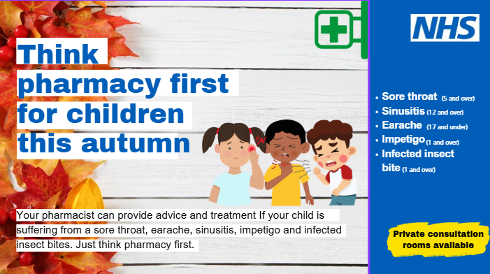 Your local Pharmacy is able to treat common ailments in adults and children, without the need for an appointment. The Pharmacist will be able to provide advice and recommend over the counter medications to help treat the issue.