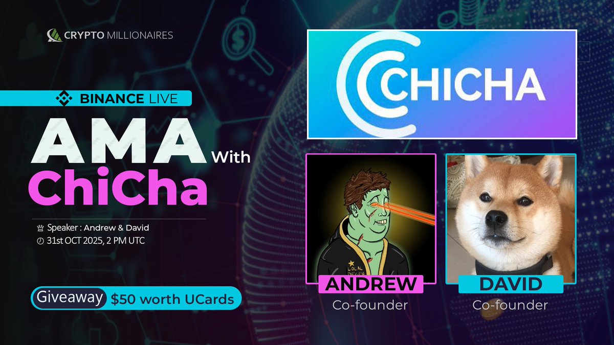 🎙 Join us for the Binance Live #AMA with ChiCha

⏰ 31 OCT at 2 PM UTC
🎁 Prize - $50 Ucards 
🏡 Binance live :binance.com/live/video?roo…
🧑‍✈ Guest : Andrew &amp; David - Cofounders

📝 AMA Rules

1️⃣ Follow 

<a href="/Crypto_Million1/">CRYPTO MILLIONAIRES</a>
 &amp;
<a href="/ChiCha_Global/">ChiCha</a>

2️⃣ Like &amp; Repost
3️⃣ Comment Questions