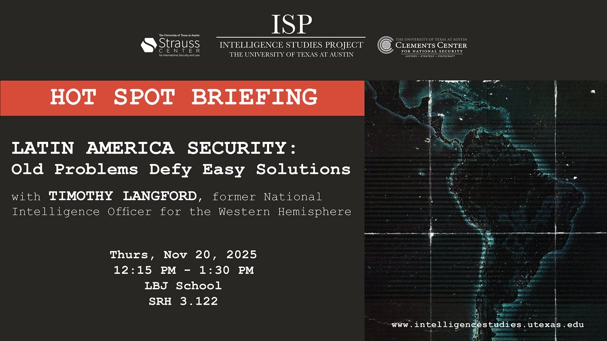 UTIntel's tweet photo. Mark your calendars for our next HOT SPOT BRIEFING!
Registration recommended at https://t.co/xFvhrYDnng.

@StraussCenter @ClementsCenter @llilasbenson https://t.co/XKmSNwndua
