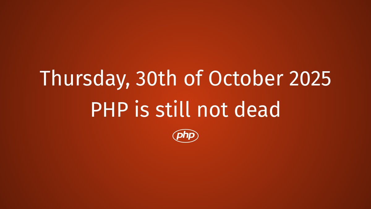 PhpDead's tweet image. PHP still not dead #php #PHPFrameworks #PHPCoding #PHPAdvancements #PHPRevamped #PHPLearning #PHPTips #PHPRejuvenation #PHPInnovation #PHPResurrection