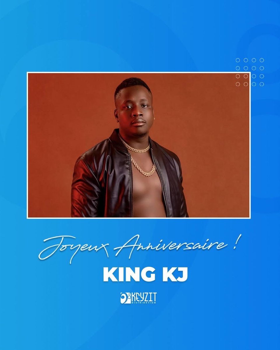 KeyzitMali's tweet image. 🎉 Joyeux anniversaire à @kingkjofficial ! 🎂
Toute l’équipe de Keyzit te souhaite une année remplie de succès, d’inspiration et de belles réussites.

#Anniversaire #KingKJ #KeyzitDistribution #KeyzitAfrica #Keyzit #AfricanMajor