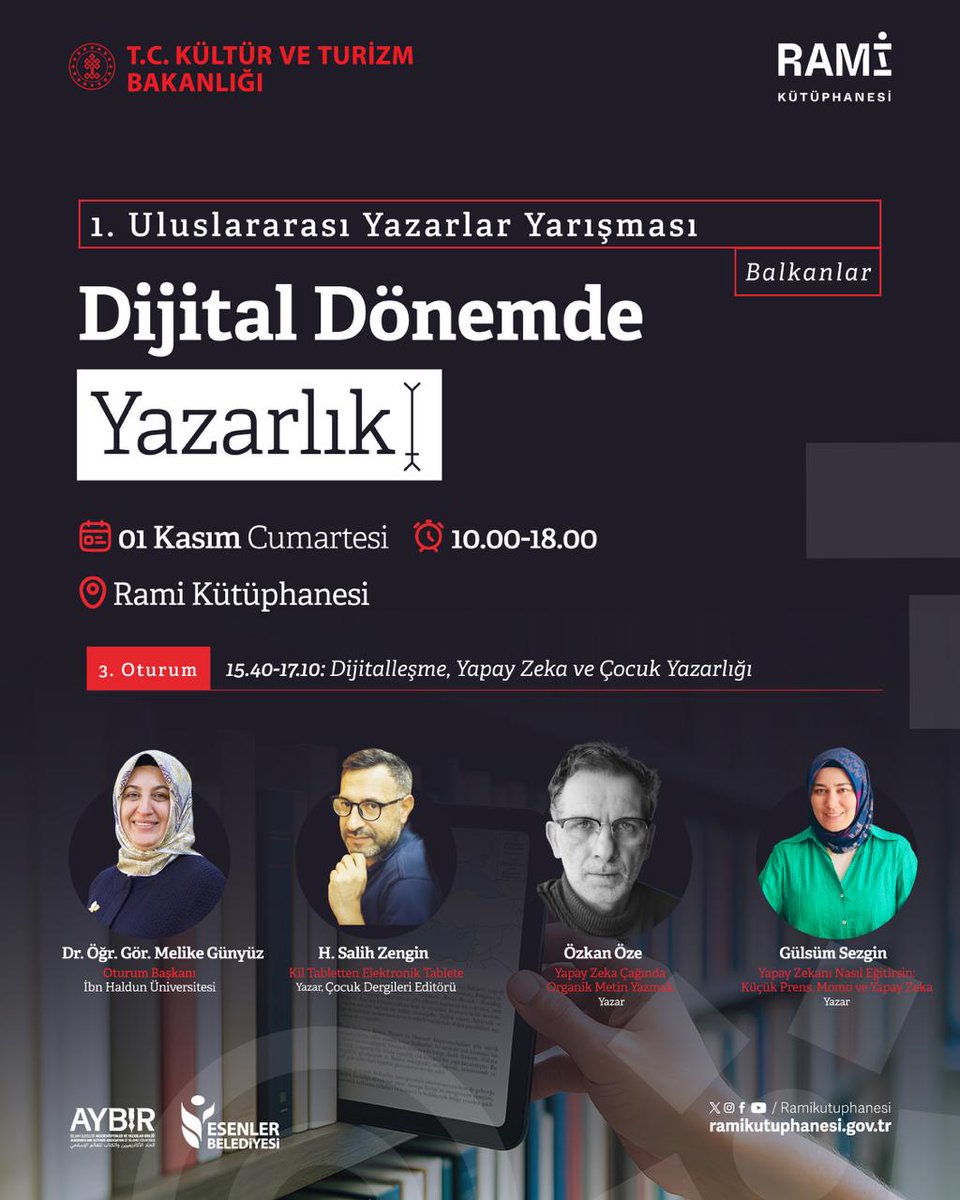1. Uluslararası Yazarlar Buluşması (Balkanlar), 1 Kasım’da Rami Kütüphanesi’nde! ✨

Türkiye ve Balkan ülkelerinden seçkin yazarların katılacağı “Dijital Dönemde Yazarlık” temalı bu özel programda, yapay zekâdan yazarlık etiğine uzanan güncel konular ele alınacak.

Dünya Yazarlık