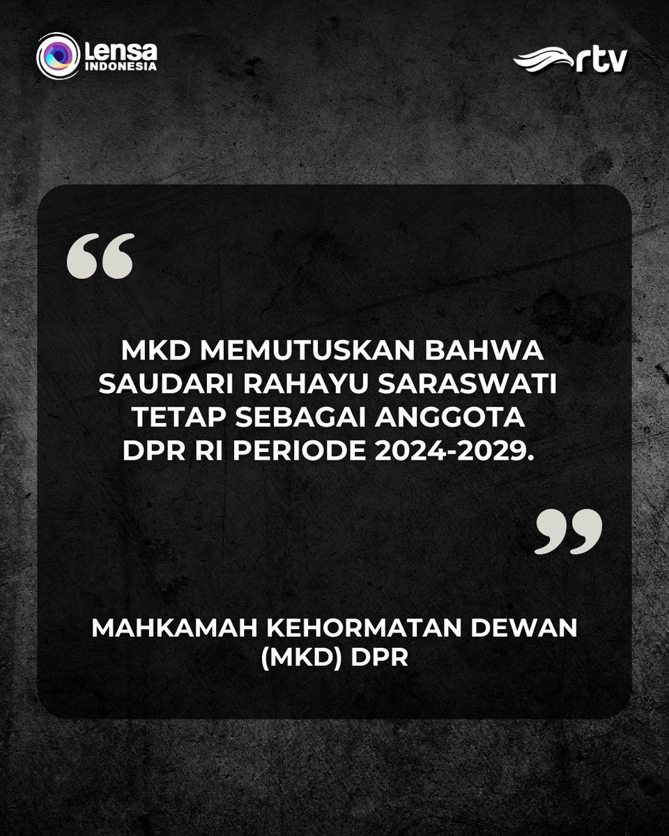 lensaRTV's tweet photo. MKD DPR memutuskan Rahayu Saraswati tetap menjabat sebagai anggota DPR RI periode 2024–2029, meski sebelumnya sempat menyatakan mundur. Keputusan ini diambil dalam rapat internal yang digelar Rabu (29/10/2025).

#rahayusaraswati #anggotadpr #dprri #prabowosubianto #gerindra https://t.co/iylzau9M4g