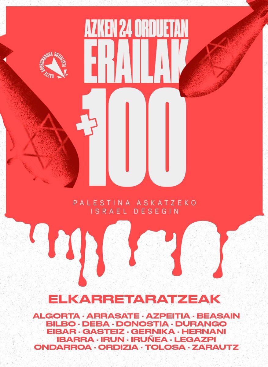 ⚠️ Azken orduetan Netanyahuren aginduz Gazan egindako bonbardaketetan 100 palestinarretik gora hil dituzte.

Datozen egunetan elkarretaratzeak egingo ditugu hainbat herritan sarraskia salatzeko eta Israelen desegitea aldarrikatzeko. 

🇵🇸Palestina askatzeko Israel desegin!