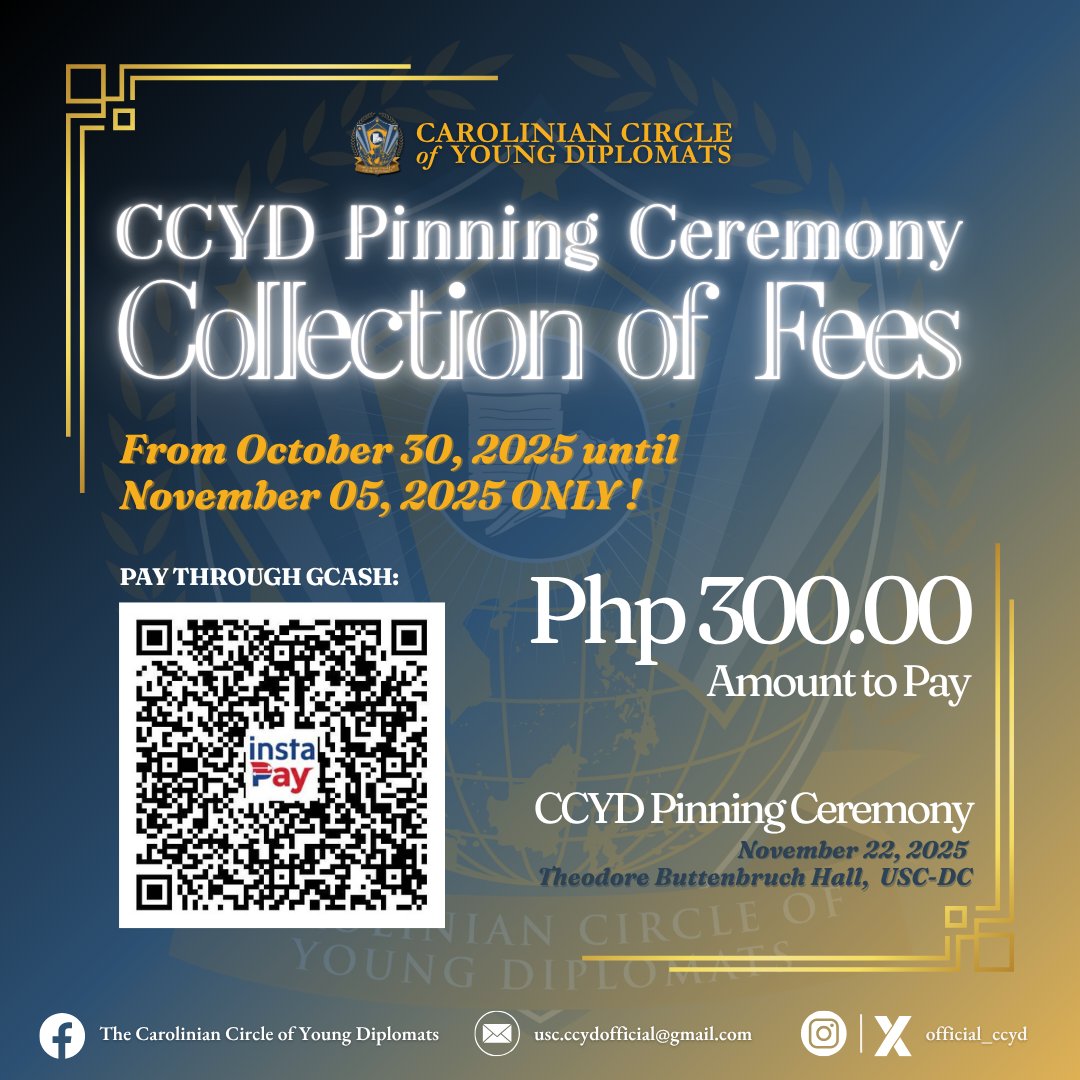 official_ccyd's tweet photo. 📢 𝗔𝗡𝗡𝗢𝗨𝗡𝗖𝗘𝗠𝗘𝗡𝗧 - 𝗖𝗢𝗟𝗟𝗘𝗖𝗧𝗜𝗢𝗡 𝗢𝗙 𝗙𝗘𝗘𝗦 𝗙𝗢𝗥 𝗧𝗛𝗘 𝗖𝗖𝗬𝗗 𝗣𝗜𝗡𝗡𝗜𝗡𝗚 𝗖𝗘𝗥𝗘𝗠𝗢𝗡𝗬 💸📍

The CCYD Govt. officially begins the collection of ₱300 from each Third Year MP to cover for the production of pins, from Oct. 30 until Nov. 5, 2025. https://t.co/Yr4TRJF7Cl