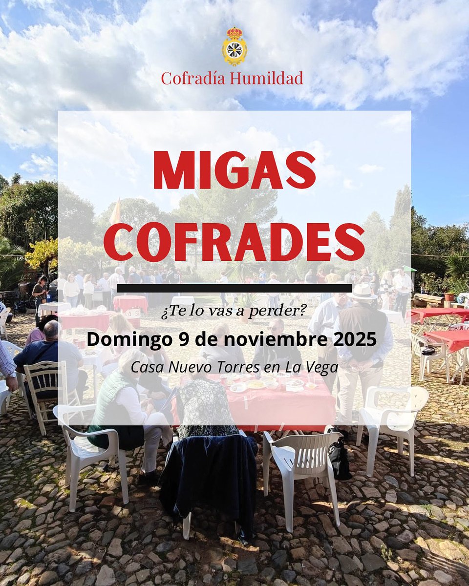 📣✨ ¡Vuelven las Migas Cofrades! ✨📣
Un día para compartir, disfrutar y saborear nuestras tradicionales migas en el mejor ambiente cofrade. 🙌

📅 Domingo 9 de noviembre de 2025
📍 Casa Nuevo Torres, La Vega