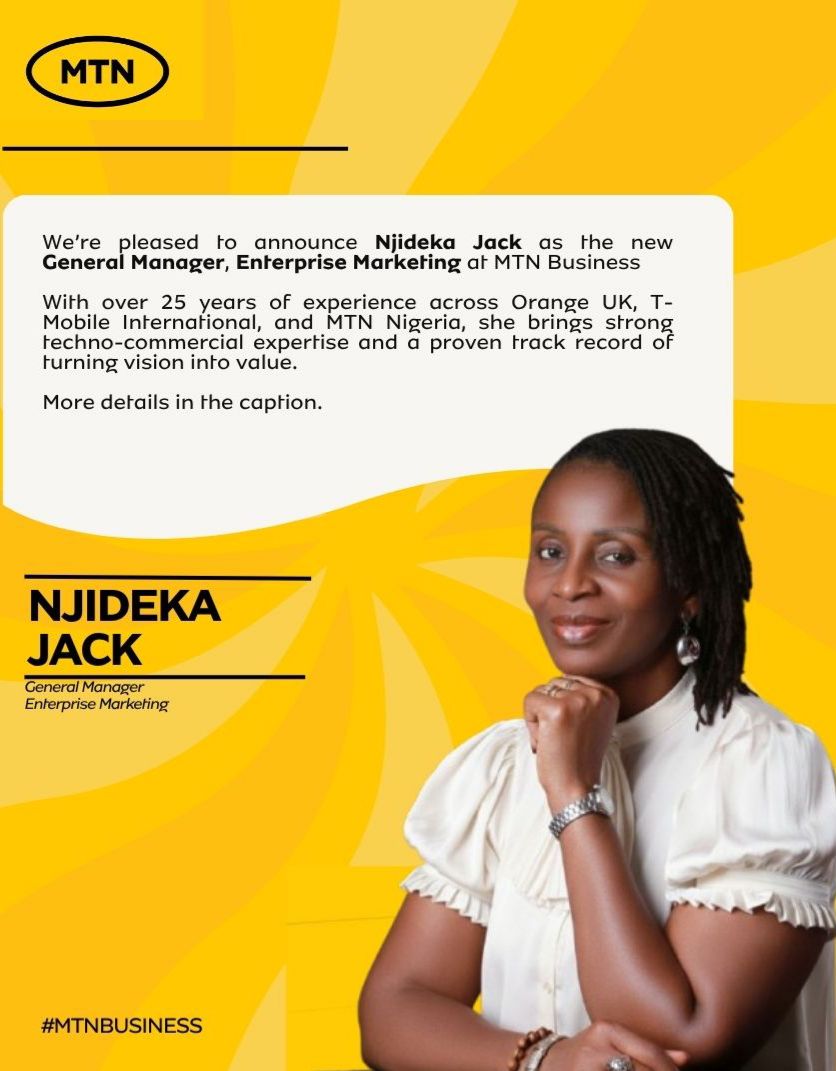 We’re delighted to welcome Njideka Jack as the new GM, Enterprise Marketing at MTN Business.

With 25+ years of experience across Orange UK, T-Mobile International, and MTN Nigeria, she brings deep expertise in strategy, innovation, and enterprise growth, driving digital
