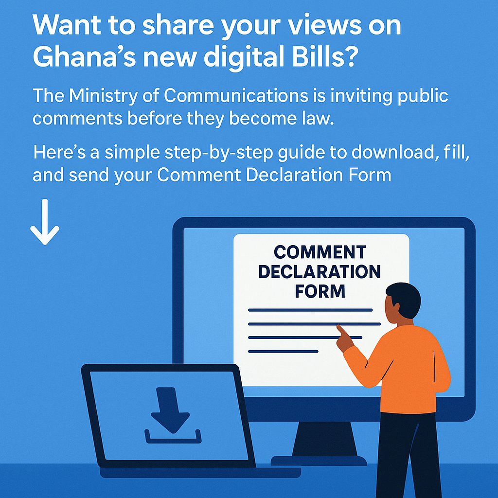 koboateng's tweet image. Want to share your views on Ghana’s new digital Bills?
The Ministry of Communications is inviting public comments before they become law. 

Here’s a simple step-by-step guide to download, fill, and send your Comment Declaration Form 👇

moc.gov.gh/legislative_in…
