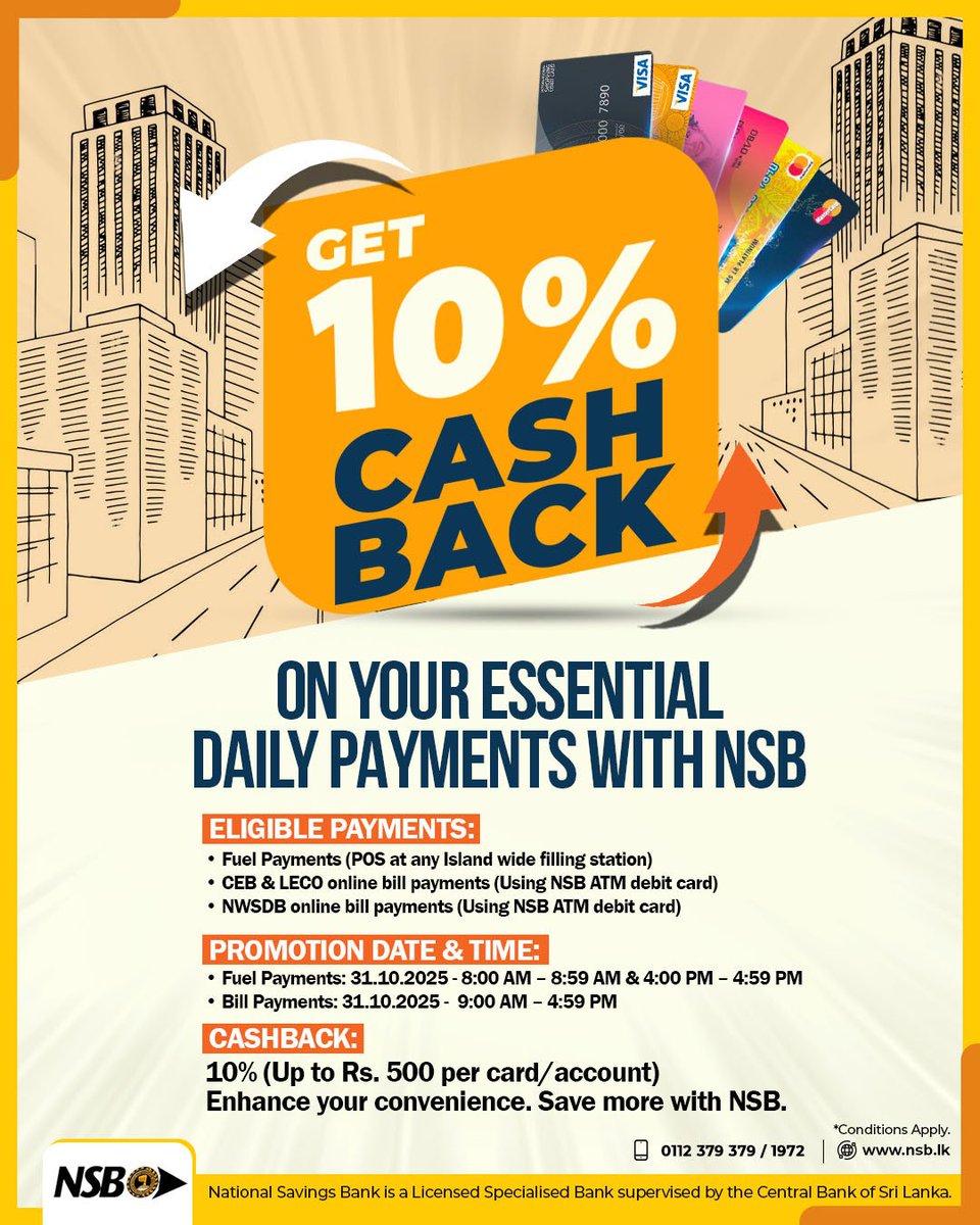 NSBSLOfficial's tweet photo. Make your daily payments more rewarding with NSB.
Enjoy a 10% cashback on essential payments made with NSB Debit Cards and Digital Channels.
#NSB #CashbackOffer #NSBDebitCard #DigitalBanking #FuelPayments #BillPayments #CEB #LECO #NWSDB #NSBRewards #BankWithConfidence https://t.co/P1seyxONYU