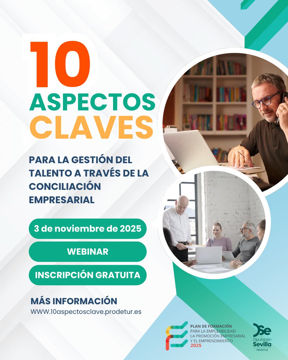 📢 10 aspectos clave para la gestión del talento a través de la conciliación empresarial
 La conciliación laboral mejora el compromiso y el rendimiento.
 📌 Formación gratuita online, 3 de noviembre.
 🔗 10aspectosclave.prodetur.es
 #provinciadesevilla #prodetur #10aspectosclave