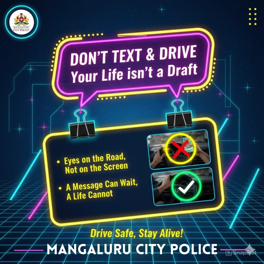 Don't text &amp; Drive your life isn't a Draft. 
eyes on the road, Not on the screen.
A message can wait, a life can not.
#Roadsafety #drivesafe #savelife #Followtrafficrules #Mangalorecitypolice