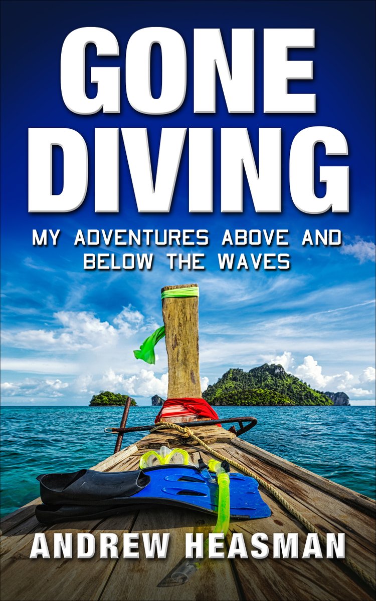 "Gone Diving: My Adventures Above and Below the Waves" - Global travels/adventure UK  amazon.co.uk/gp/product/B07………… US  amazon.com/gp/product/B07………… #memoir #KindleUnlimited #Paperback #Kindle #Padi #indieauthor #Travel #adventure #scubadiving #marinelife #marineconservation