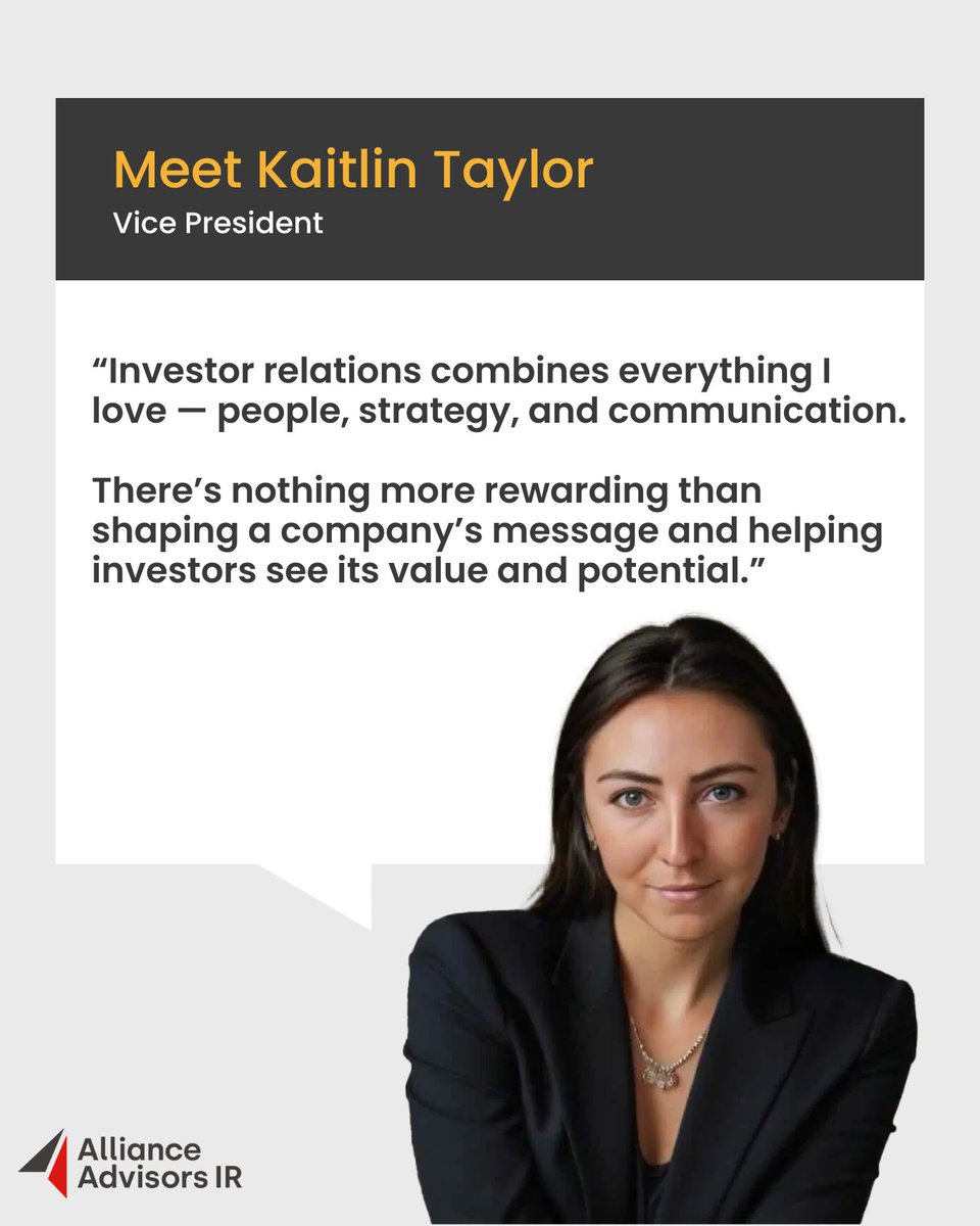 ✨ Meet Kaitlin!

As Vice President of Investor Relations at Alliance Advisors, she leads IR strategy for mining clients across North America and internationally, overseeing shareholder communications, capital markets positioning, and investor engagement.