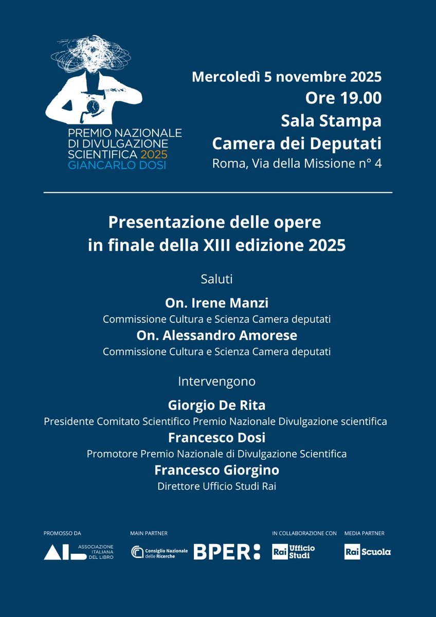 📢 Il 5 novembre ore 19.00 alla Camera dei Deputati (Roma): annuncio dei finalisti del #PremioDivulgazioneScientifica Giancarlo Dosi 🎓

Main Partner del Premio <a href="/CNRsocial_/">CNR Consiglio Nazionale delle Ricerche</a> e <a href="/BPER_Banca/">BPER Banca</a> in collaborazione con Rai Ufficio Studi Media Partner <a href="/RaiScuola/">Rai Scuola</a>