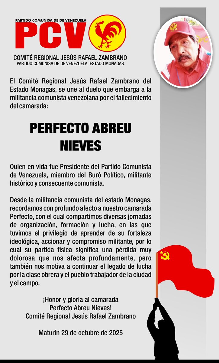 <a href="/PCV_Venezuela/">Partido Comunista de Venezuela ☭</a> Desde el CRJRZ Monagas lamentamos la muerte del camarada Perfecto Abreu Nieves y enviamos un fraterno abrazo de solidaridad a la familia y amigos del camarada ¡Honor y gloria! Tu legado de lucha permanecerá siempre. #Monagas #Maturin