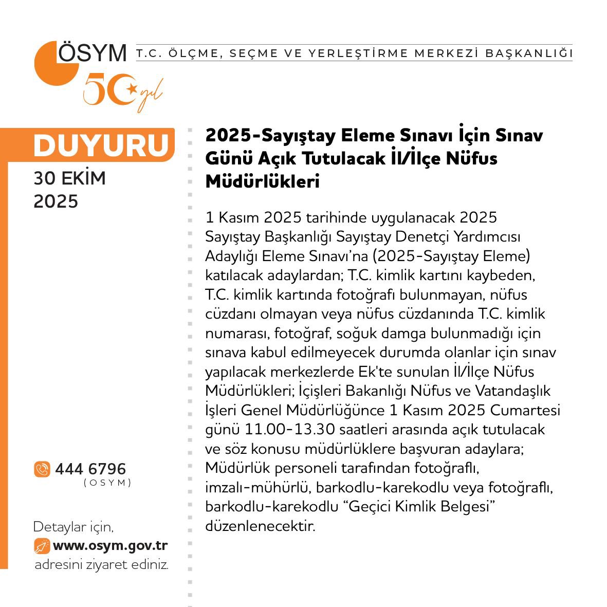 2025-Sayıştay Eleme Sınavı İçin Sınav Günü Açık Tutulacak İl/İlçe Nüfus Müdürlükleri

osym.gov.tr/TR,33641/2025-…