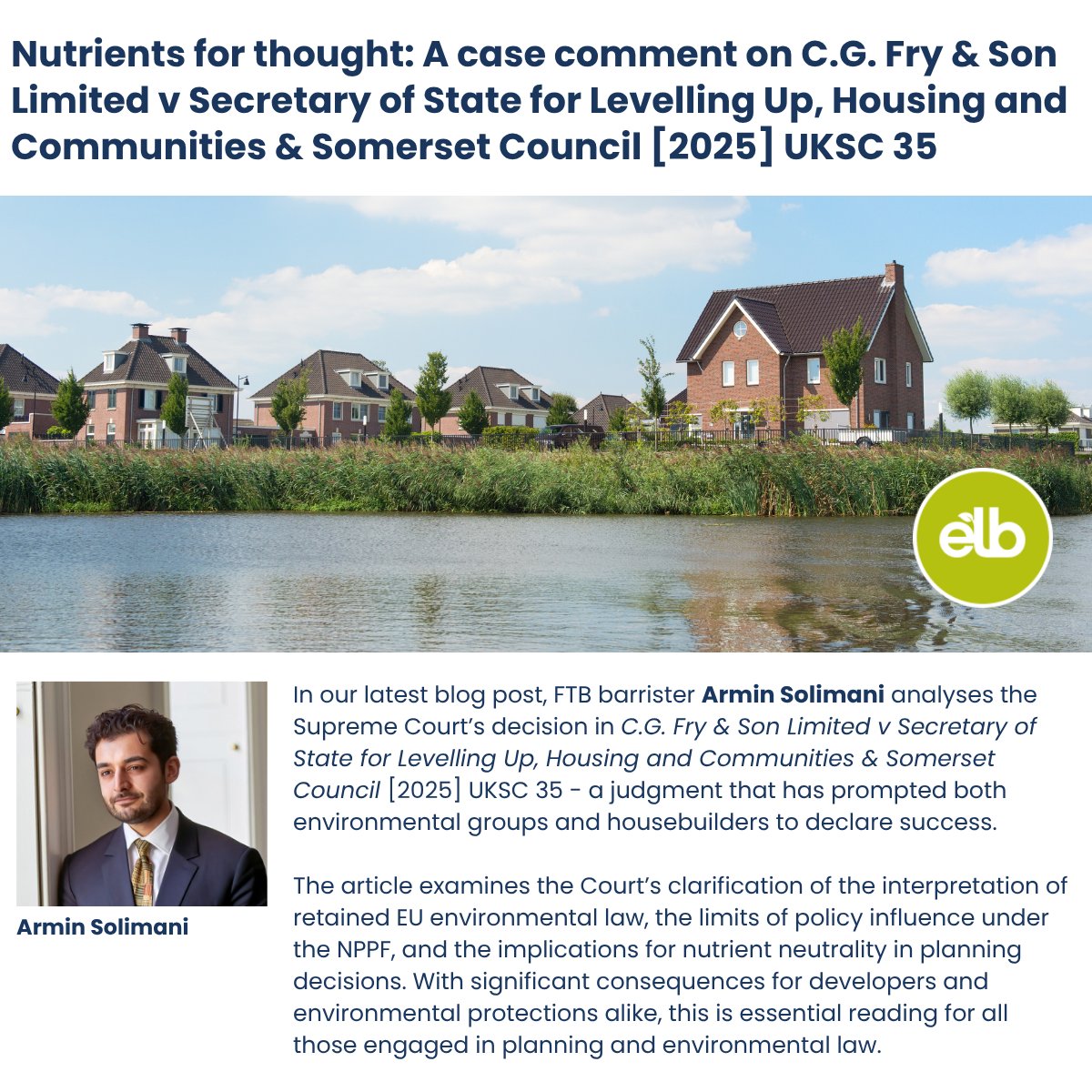 EnvLaw_Blog's tweet image. FTB&apos;s Armin Solimani analyses the Supreme Court’s decision in C.G. Fry &amp;amp; Son Ltd v SoS for Levelling Up &amp;amp; Somerset Council [2025] UKSC 35 - a ruling hailed by both developers and environmental groups.

🔗 lnkd.in/edpU8tVb
➡️ Subscribe to #elb here: lnkd.in/eX6CStUw