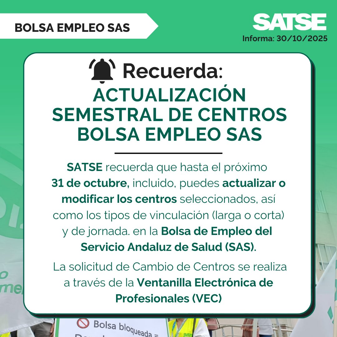 📢 ¡Recuerda! Hasta el 31 de octubre puedes actualizar tus centros en Bolsa de #Empleo #SAS para el corte semestral🏥
✅Elige los centros de dónde quieres recibir ofertas, el tipo de vinculación (larga/corta) y de jornada
🖥️El trámite se realiza en VEC
🔗andalucia.satse.es/w/corte-semest…