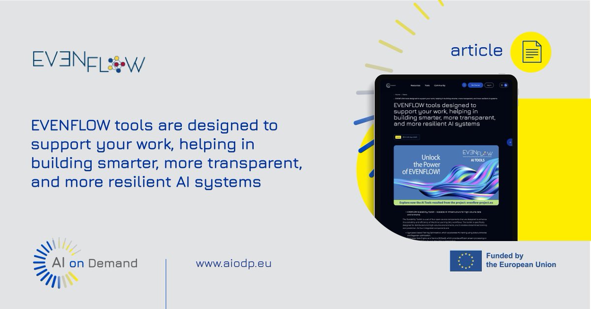 AIonDemand's tweet image. Great work from our community partners, @EvenflowProject!🤝
Their new article highlights tools designed to help you create smarter, more transparent, and more resilient AI systems.
It&apos;s a promising read! Here: aiod.eu/media-hub/even…