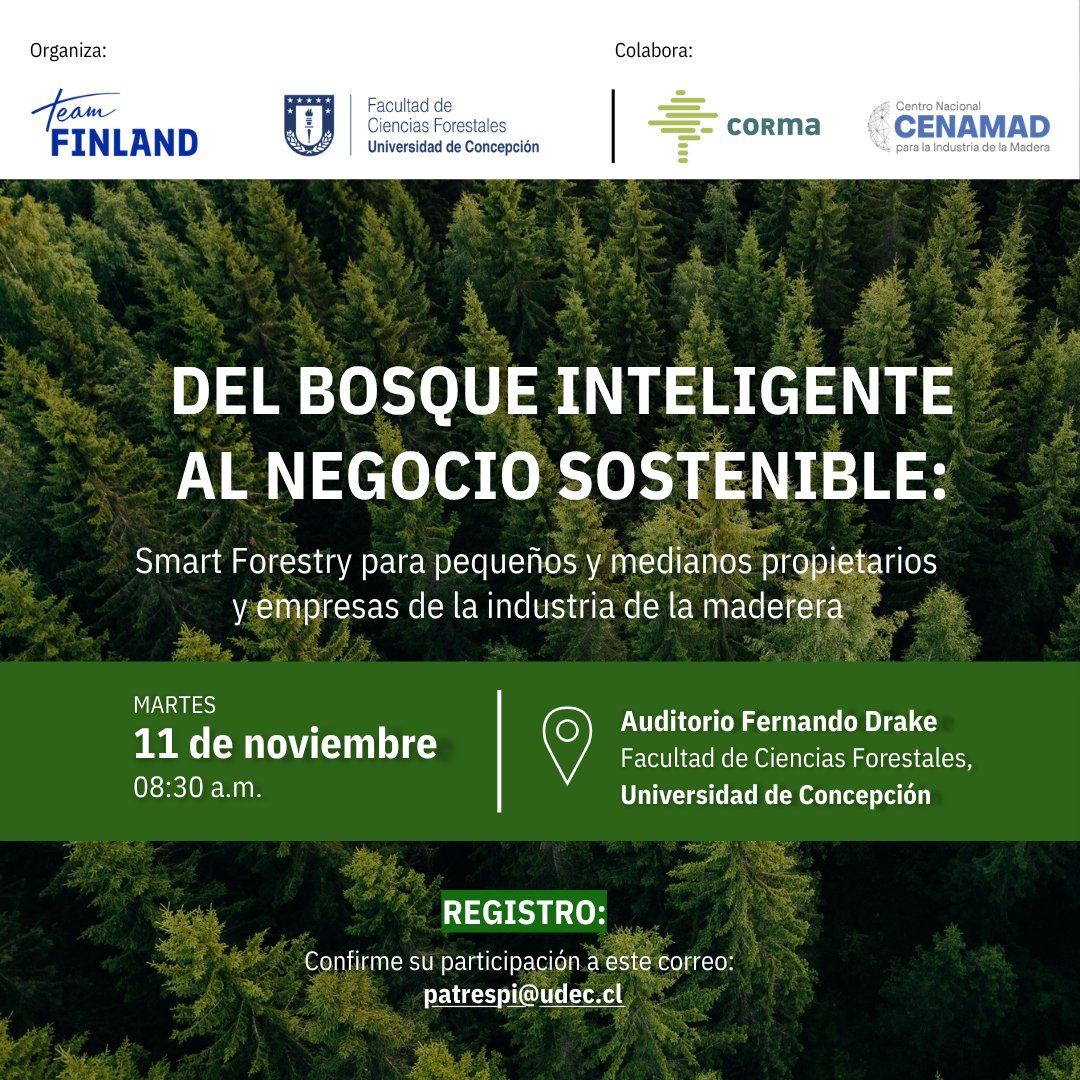 Invitación seminario: “Del Bosque Inteligente al Negocio Sostenible: Smart Forestry para Pequeños y Medianos Propietarios y Empresas de la Industria Maderera”, 
11 de noviembre, a partir de las 08:30 horas, en el auditorio nuestra Facultad. Inscripciones: patrespi@udec.cl
