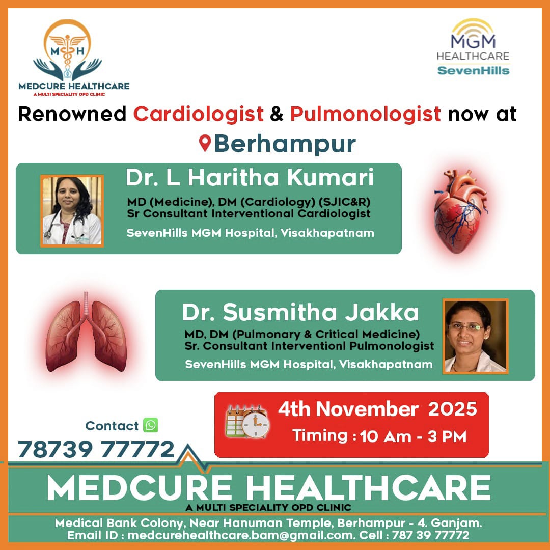 MedCureonline's tweet photo. 🫀Cardiology &amp; Pulmonology Consultation 🫁

Meet Dr L.HARITHA KUMARI, MD, DM( Cardiology )
&amp;
Dr SUSHMITHA JAKKA, MD, DM ( Pulmonary &amp; Critical Care Medicine )

📍 MEDCURE HEALTHCARE , Medical Bank Colony, Near Hanuman Temple, Berhampur.
🗓️ 4th NOVEMBER , 2025 ( 1st Tuesday ) https://t.co/rywbJelXyn