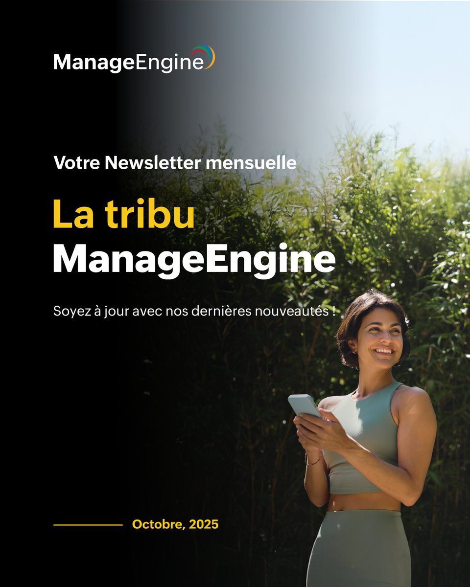 ManageEngineFra's tweet image. La newsletter d’octobre 2025 est là ! 🚀

IA générative, AIOps, cybersécurité, ingénierie et observabilité : découvrez tous nos temps forts du mois 

👉 mnge.it/NLFR
