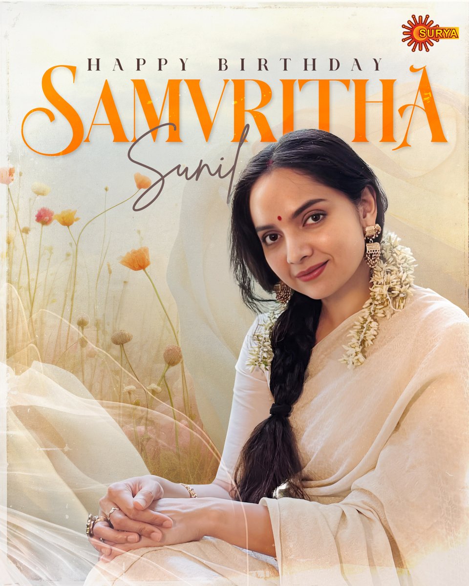 SuryaTV's tweet photo. 🌸✨ Grace, charm, and timeless beauty — wishing the ever-gorgeous Samvritha Sunil a very Happy Birthday! 🎂💫
#HappyBirthdaySamvruthaSunil #MalayalamCinema #Samvrithasunil #HappyBirthday #SuryaTV #SuryaDigital https://t.co/6TzcysooQ2