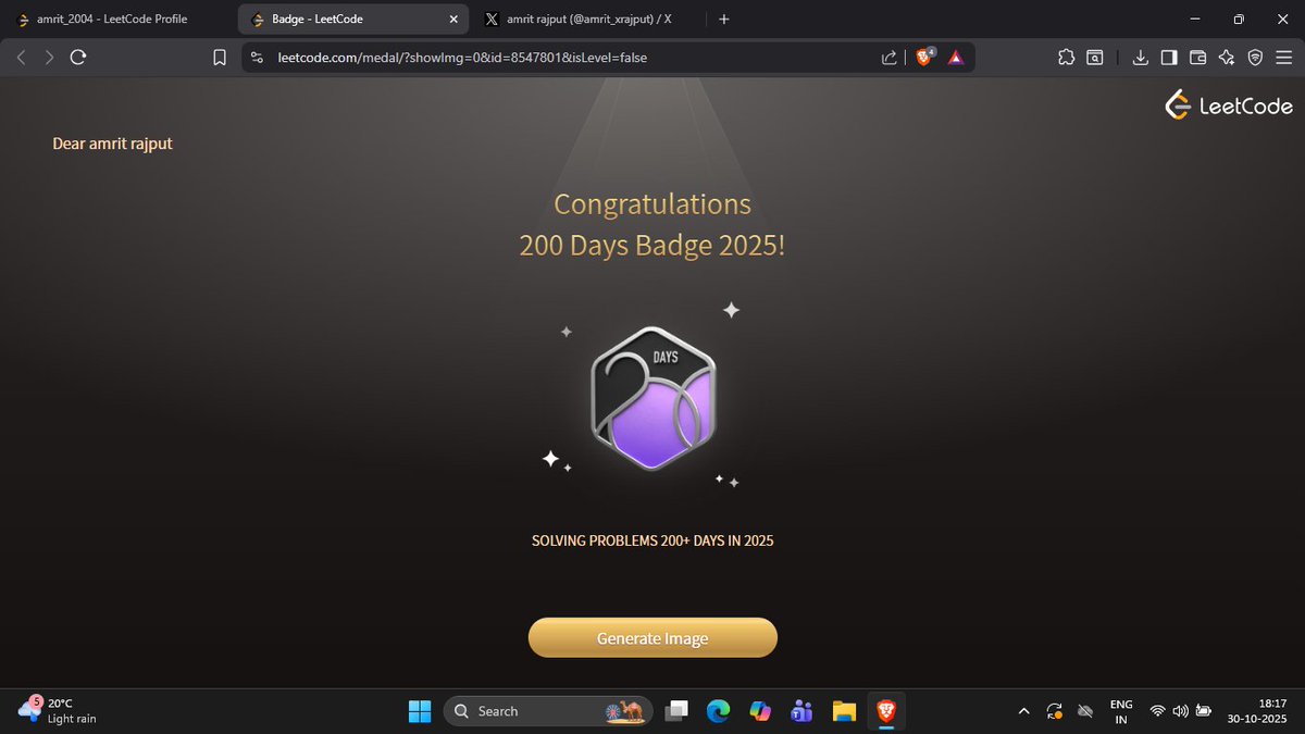 amrit_xrajput's tweet image. got leetcode 200 days badge today , i know i am late but from today i will try to give my 200% to be consistent 
#leetcodeprogress #leetcodedaily