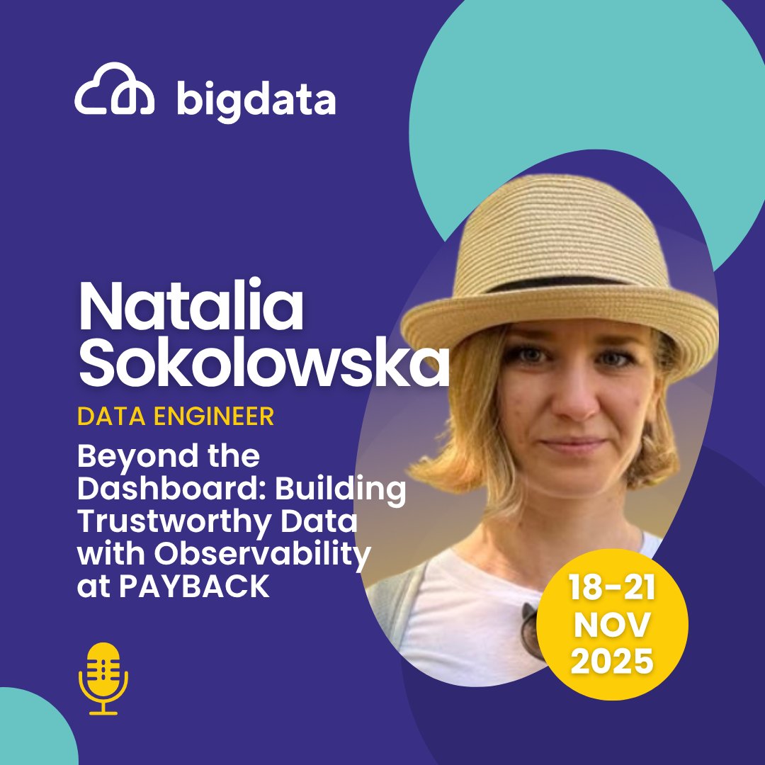 BigDataConfEU's tweet image. 🔓 Unlock the power of real-time data observability at Big Data Europe 2025! 
🚀 Join Natalia Sokołowska from PAYBACK as she shares how to build trustworthy, high-quality data with modern observability tools like DataDog and dbt. 
🎟️ Sign up today!  bigdataconference.eu