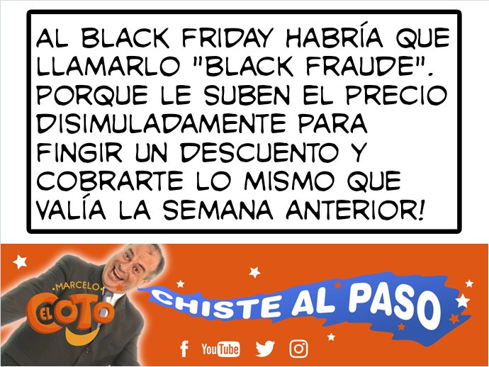 MarceloElCoto's tweet photo. se viene el #blackfriday y hay que ponerle humor... https://t.co/wWboS3Ajha