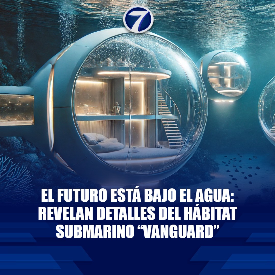 Noti7Guatemala's tweet image. Así funcionará “Vanguard”, el primer #refugio humano bajo el #océano 🪸 😲➡ bit.ly/4qF6dlG