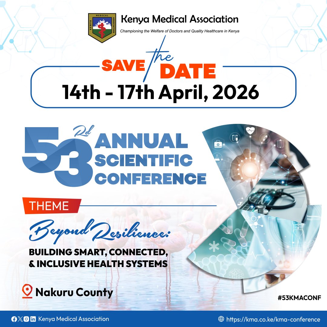The 53rd KMA Annual Scientific Conference 

📅 14–17 April 2026

Theme “Beyond Resilience: Building Smart, Connected and Inclusive Systems.”

kma.co.ke/kma-conference