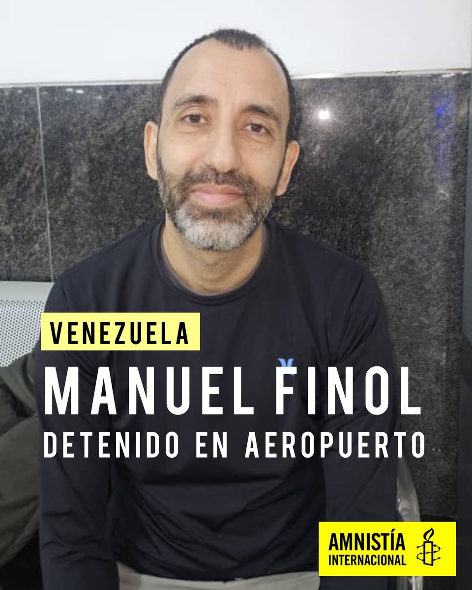 Nuestro colega Manuel Finol ha sido detenido por la DCGIM en el aeropuerto de Maiquetía 

Manuel es querido activista de muchas décadas en Amnistía Internacional

Pido su apoyo para que las autoridades detengan este atropello y lo liberen de forma inmediata