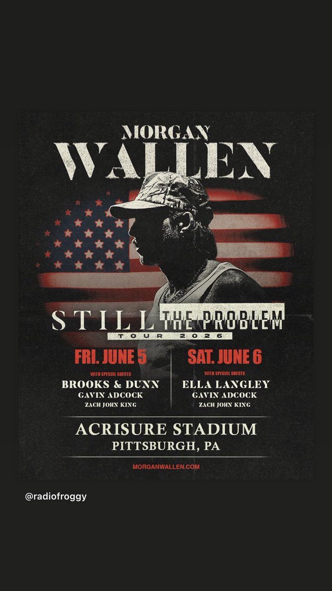 radiofroggy's tweet photo. Froggy welcomes @morganwallen to @acrisurestadium in Pittsburgh June 5th &amp; June 6th 2026!!! Tickets go on sale November 7th at 9am! Stay tuned to Froggy for chances to win tickets. #StillTheProblemTour #Pittsburgh https://t.co/HBwxuk2LjY