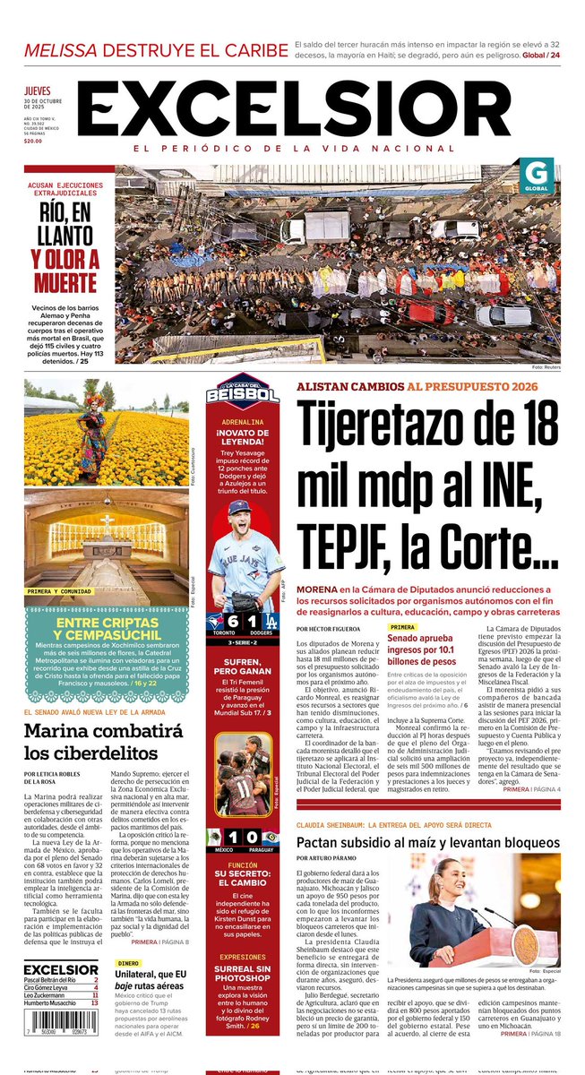 🗞Te compartimos la portada del 30 de octubre en #Excélsior
- Tijeretazo de 18 mil mdp al INE, TEPJF, la Corte...
- Pactan subsidio al maíz y levantan bloqueos. 
-Melissa destruye el Caribe. 
👉bit.ly/2Pog7ro