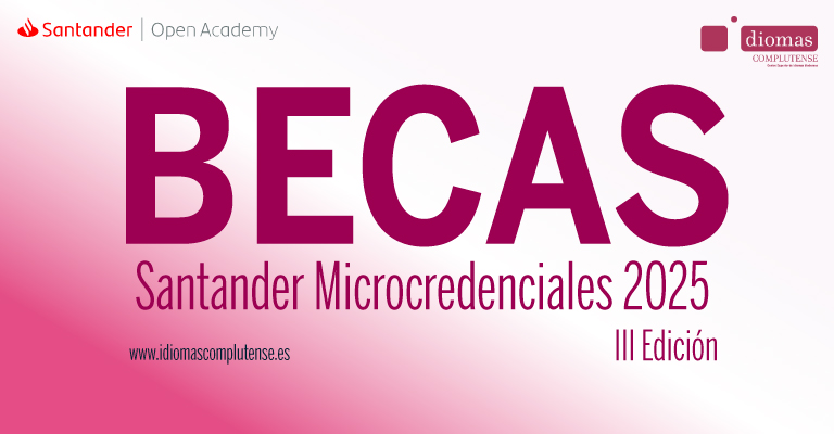 🎓 ¡AMPLIAMOS PLAZO de las becas Santander Microcredenciales!
Estudia en Idiomas Complutense con una beca que impulsa tu futuro 🌍

Formación de calidad, 100% online y para mayores de 18 años.

📅 Plazo abierto hasta el 4 de noviembre de 2025
🔗 idiomascomplutense.es