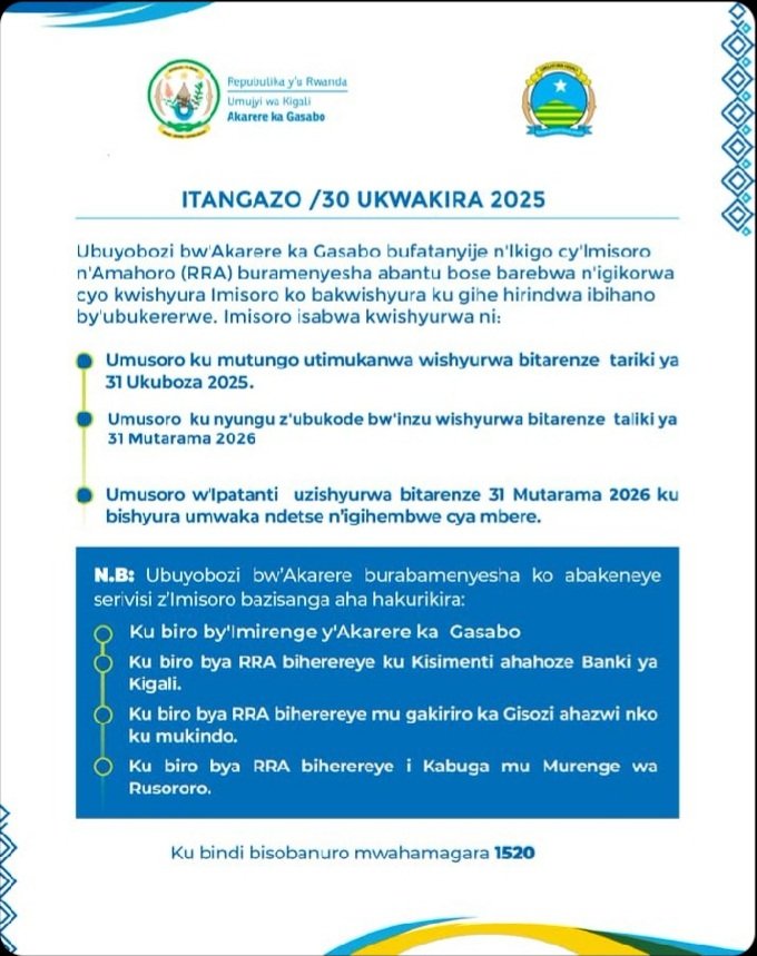 Ubuyobozi bw'Akarere ka Gasabo buributsa abatuye n'abakorera mu Karere , Kwishyura imisoro <a href="/rrainfo/">Rwanda Revenue Authority (RRA)</a> hirindwa ibihano by'Ubukerererwe <a href="/BumbogoS/">Bumbogo Sector</a> .