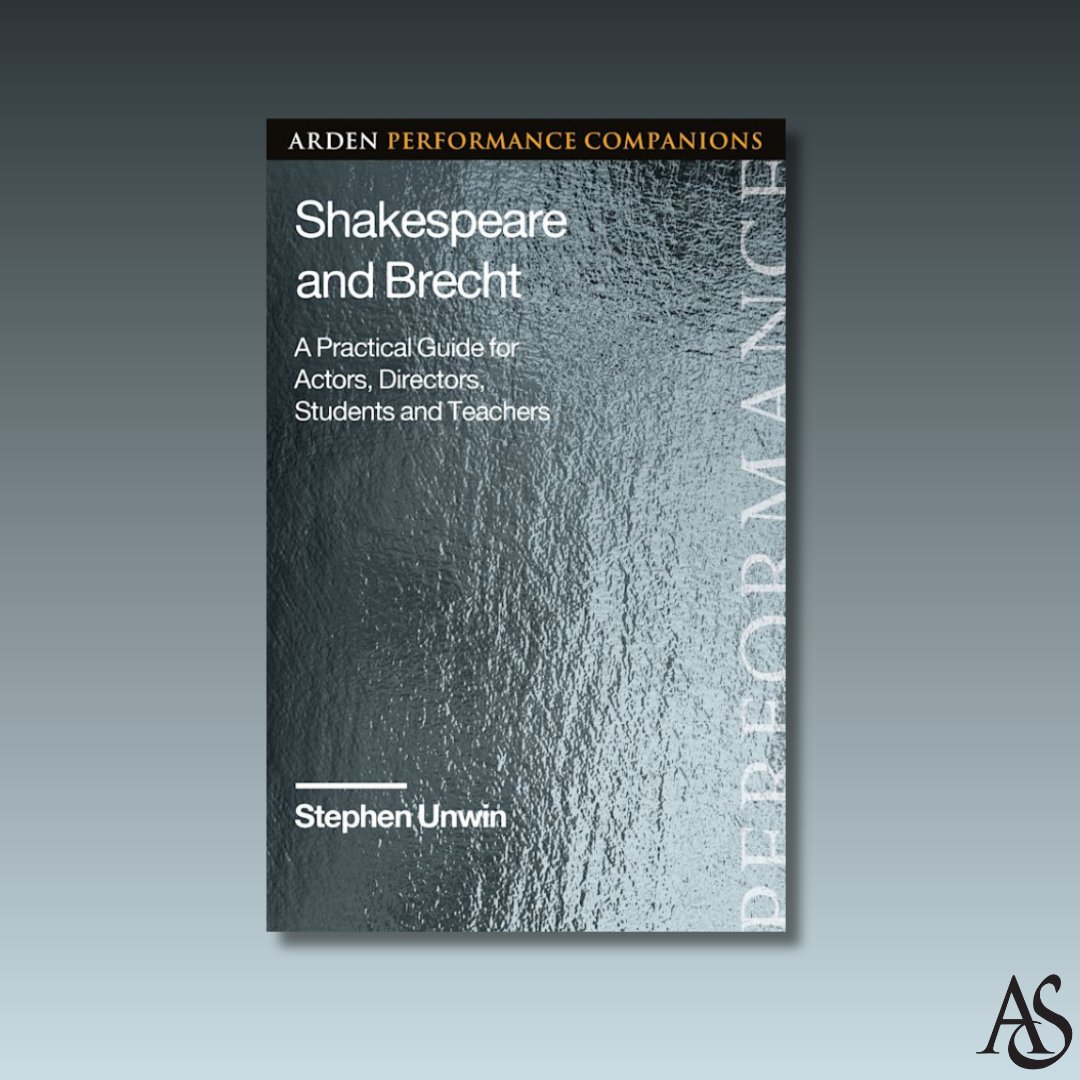 New to our Arden Performance Companions series, <a href="/RoseUnwin/">Stephen Unwin</a>'s 'Shakespeare and Brecht: A Practical Guide for Actors, Directors, Students and Teachers' is the first guide connecting the two playwrights, expanding staging &amp; performing possibilities. 

bit.ly/4pMQjoH