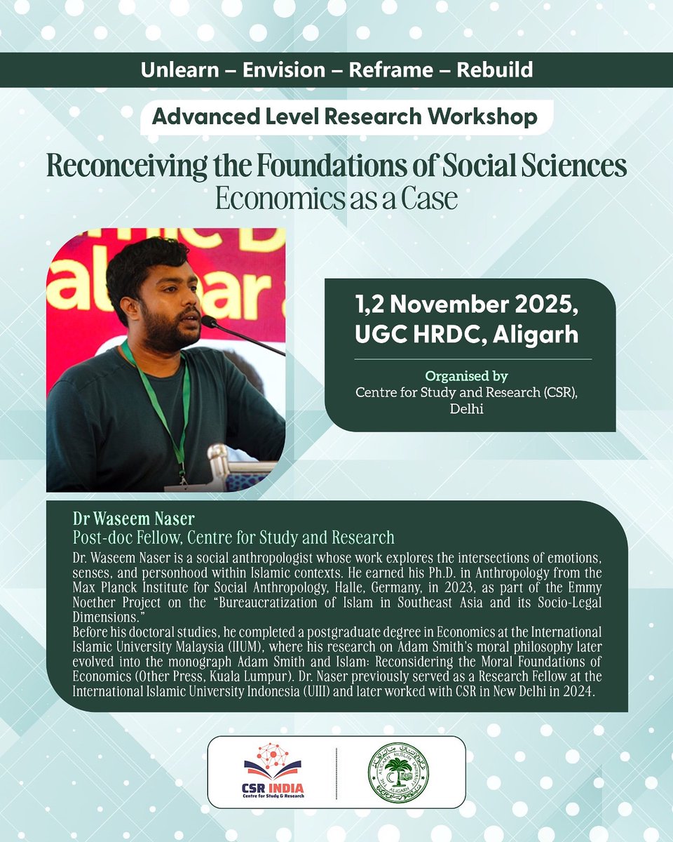 CenterForStudy1's tweet image. Dr Waseem Naser, a former postdoctoral fellow at the Centre for Study and Research, will deliver a lecture titled “Reconceiving the Foundations of Social Sciences: Economics as a Case” at our upcoming Advanced Research Workshop, Unlearn, Envision, Reframe, Rebuild.