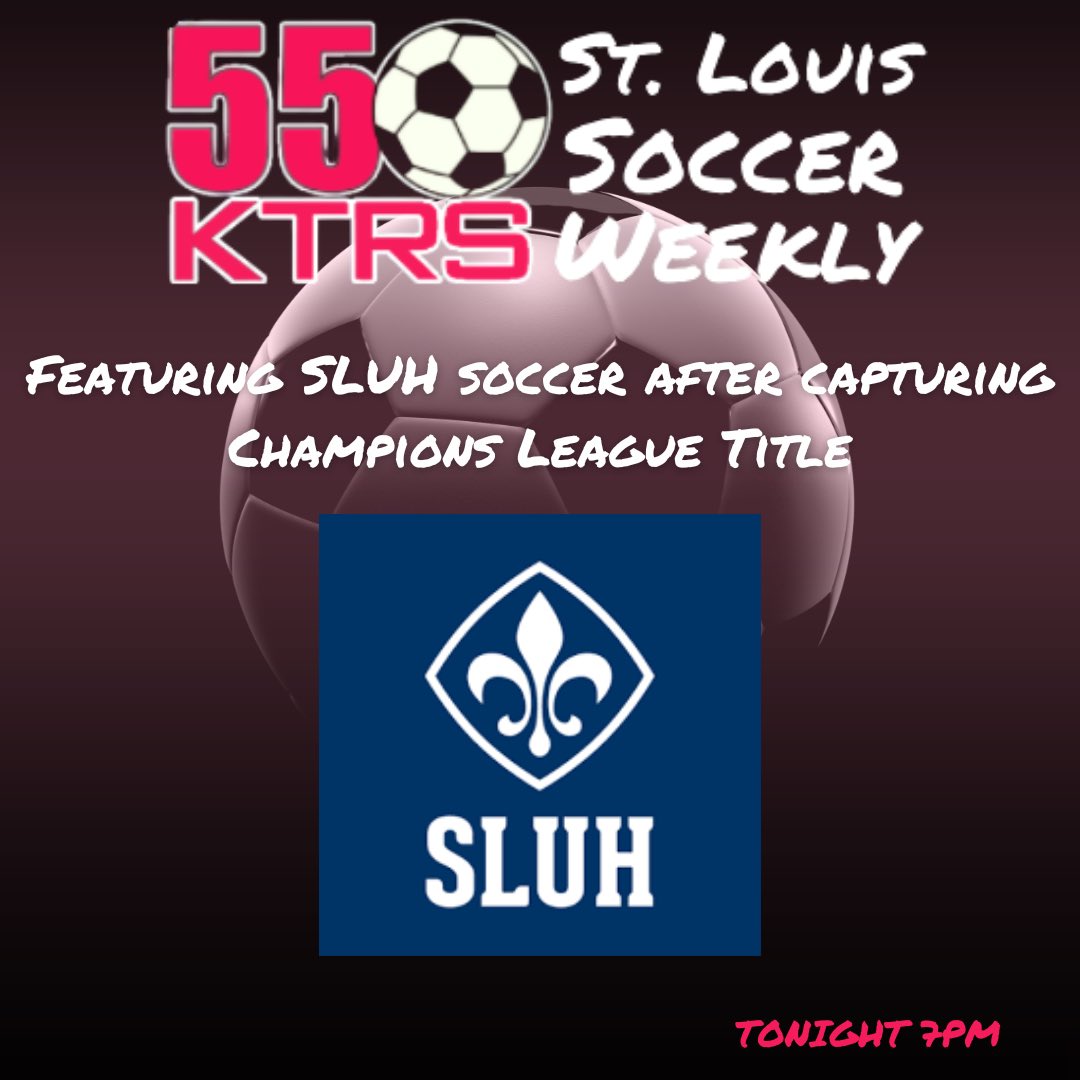 Tune in tonight at 7pm on the <a href="/BigSportsShow/">KTRS Sports</a> for St. Louis Soccer Weekly featuring SLUH soccer after capturing Champions League Title 

<a href="/sluhvsoccer/">SLUH Soccer</a> <a href="/SLUHAthletics/">SLUH Athletics</a> <a href="/sluhjrbills/">St. Louis U. High</a> 

#ktrs #radio #soccer #talkofstl