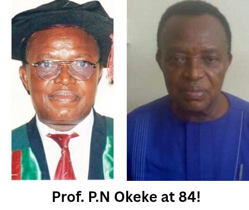 Has there been any national recognition or award for Prof. Pius Nwankwo (P.N) Okeke — the author of the Demystified Physics textbook most of us read in secondary school? He’s 84 years old today! 🎉

Let’s retweet to celebrate this great man!