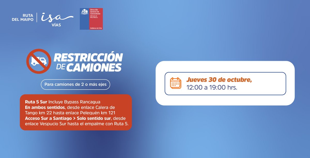rutadelmaipo's tweet image. 🚚 🚛 Sr. Transportista: Restricción ⛔️ de camiones en la #Ruta5Sur, desde #CaleraDeTango a #Pelequén y #AccesoSur